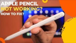 Fix Your Apple Pencil If It Is Not Working